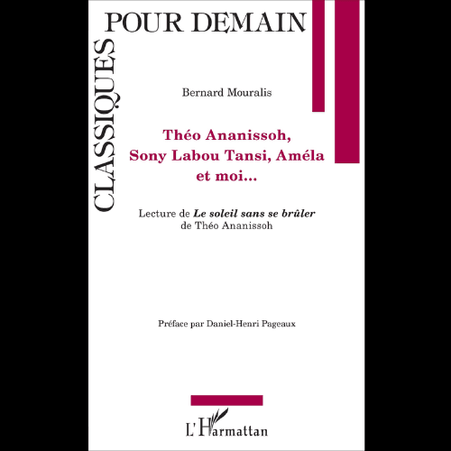 Théo Ananissoh, Sony Labou Tansi, Améla et moi…