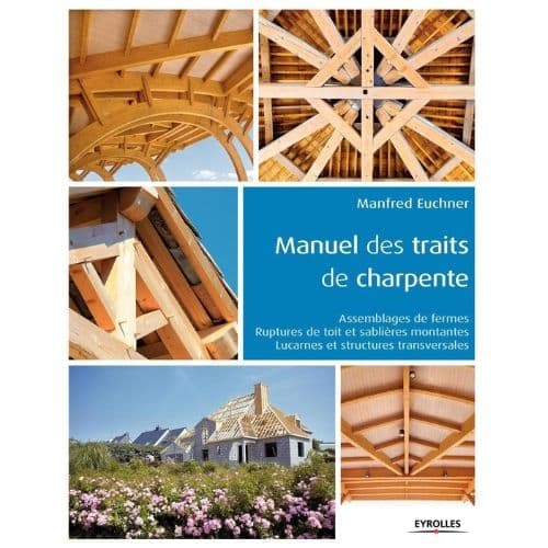 Manuel des Traits de Charpente